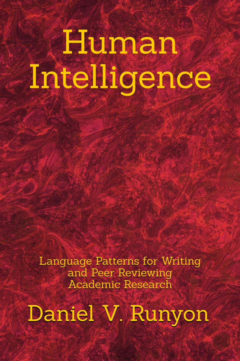 Human Intelligence: Language Patterns for Writing and Peer Reviewing Academic Research (1 Story)