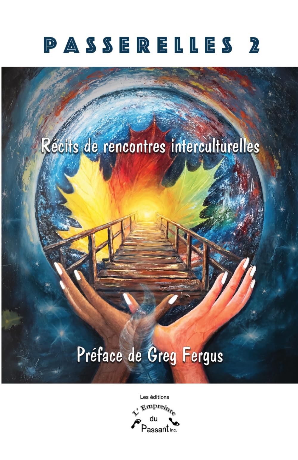 Passerelles 2: Récits de rencontres interculturelles