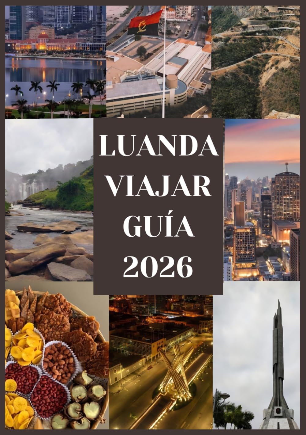 LUANDA VIAJAR GUÍA 2026