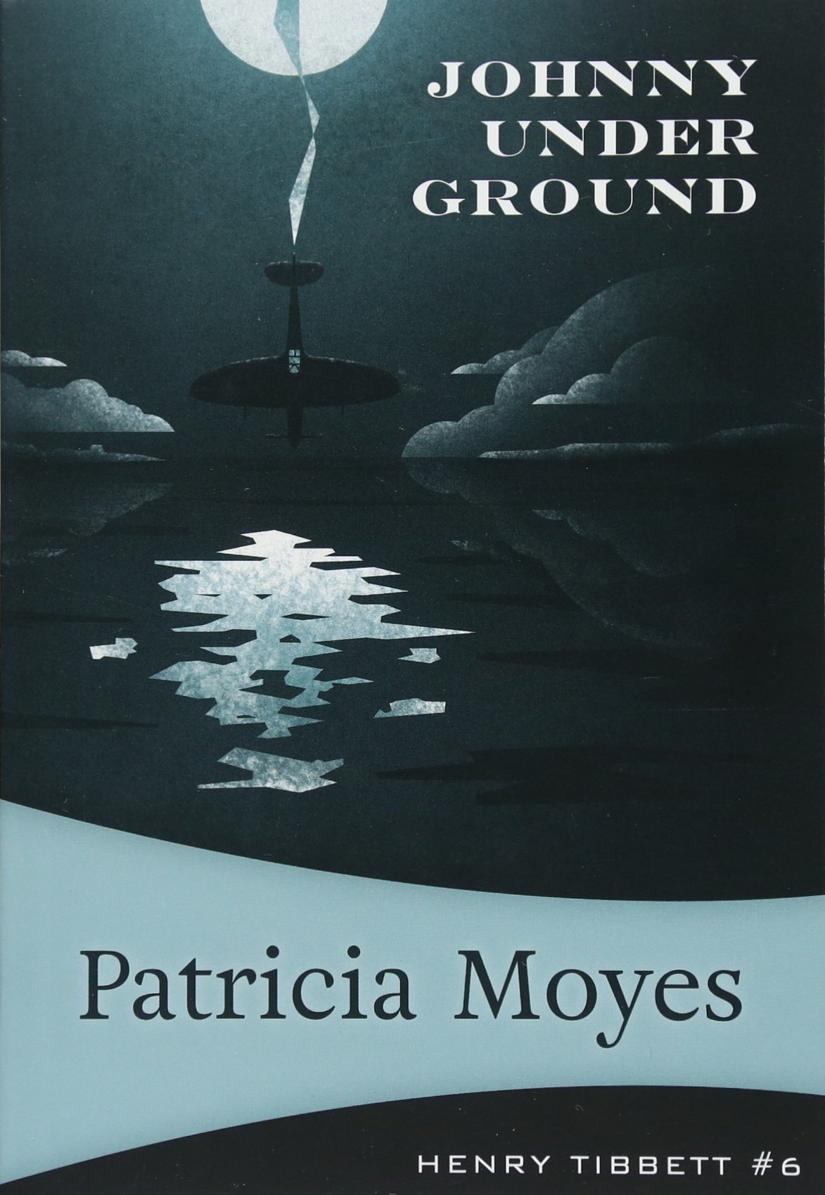 Buy Johnny Under Ground: 6 (Henry Tibbett, 6) — BookShops.in