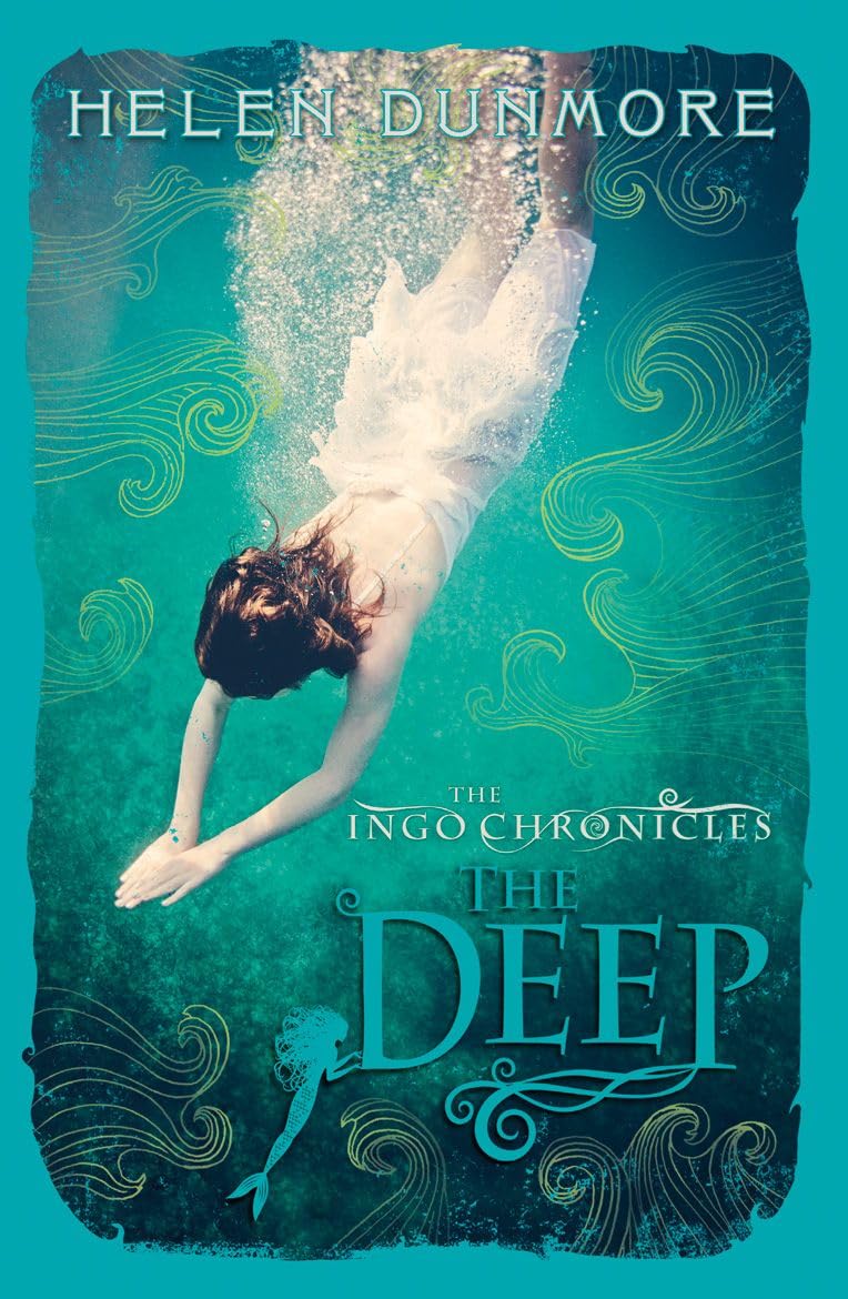 The Ingo Chronicles: The Deep By Helen Dunmore