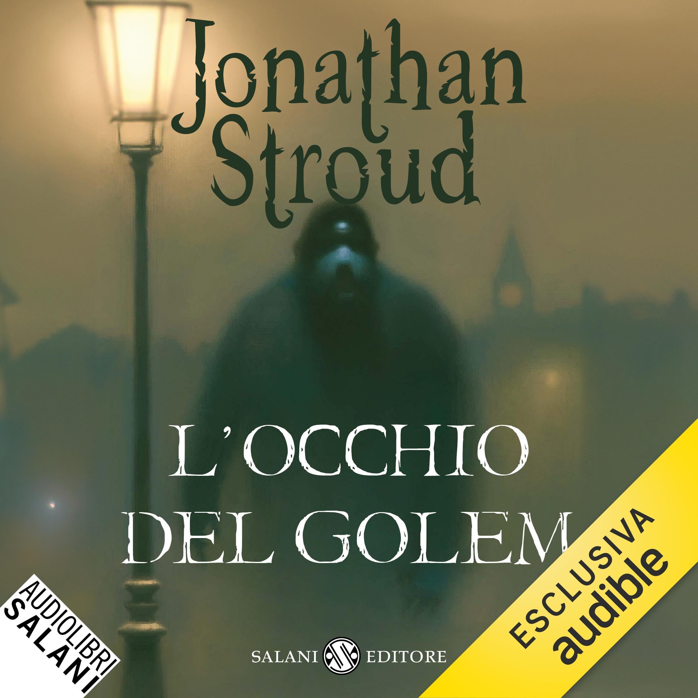 L'occhio del Golem: Il ciclo di Bartimeus - Vol. 2