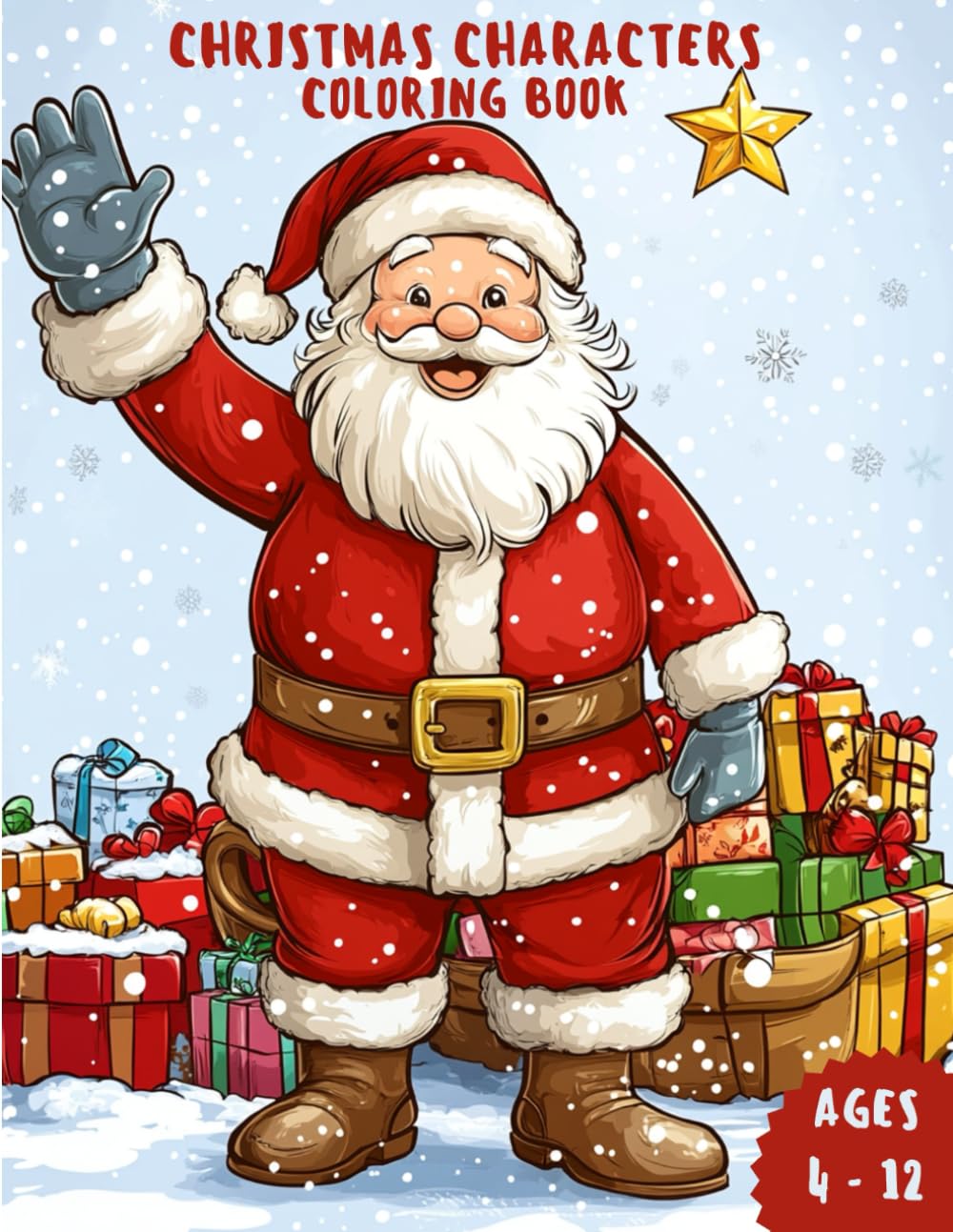Christmas Characters to Color: A Festive Coloring Book with Santa Claus, Elves, and More!