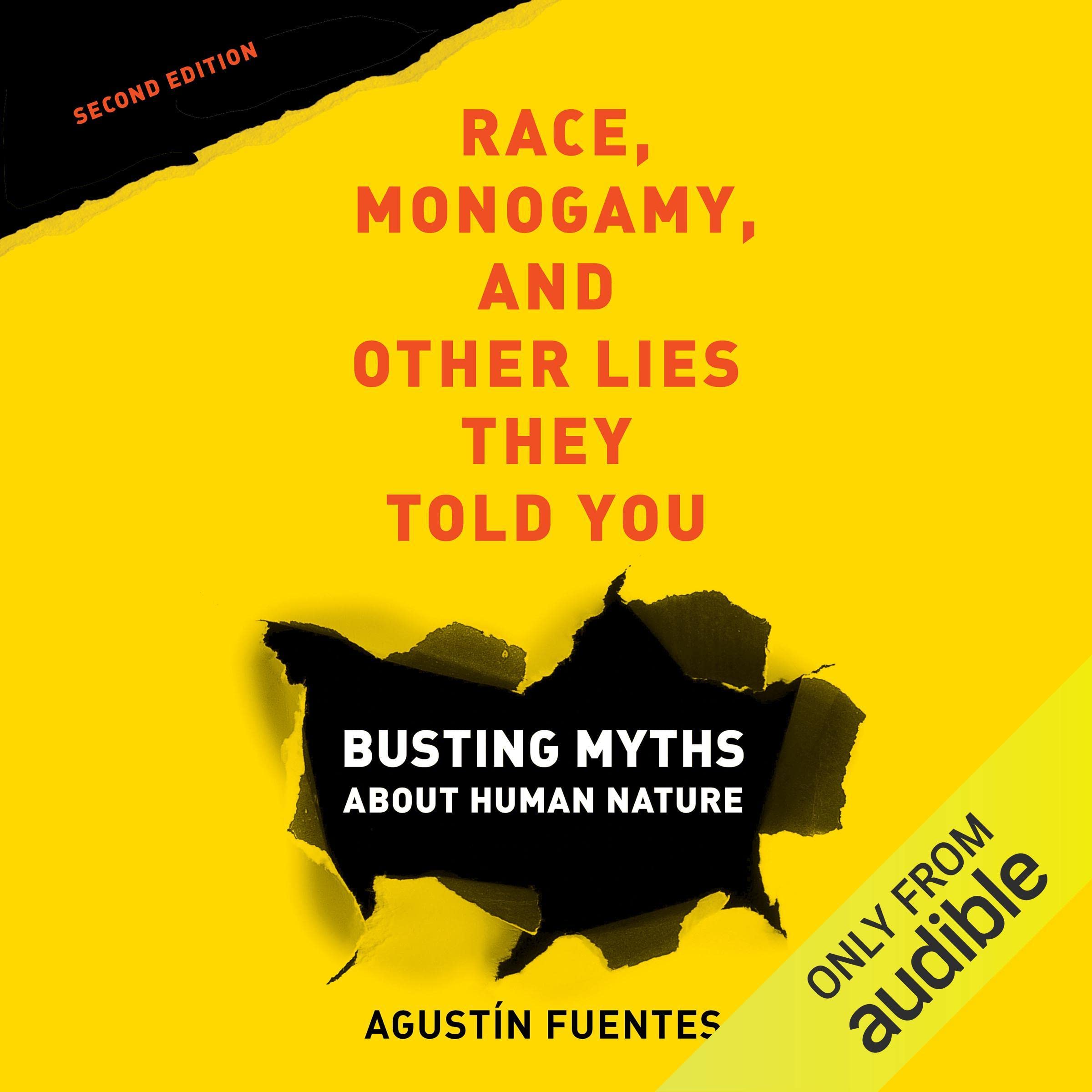 Cover art for Race, Monogamy, and Other Lies They Told You
