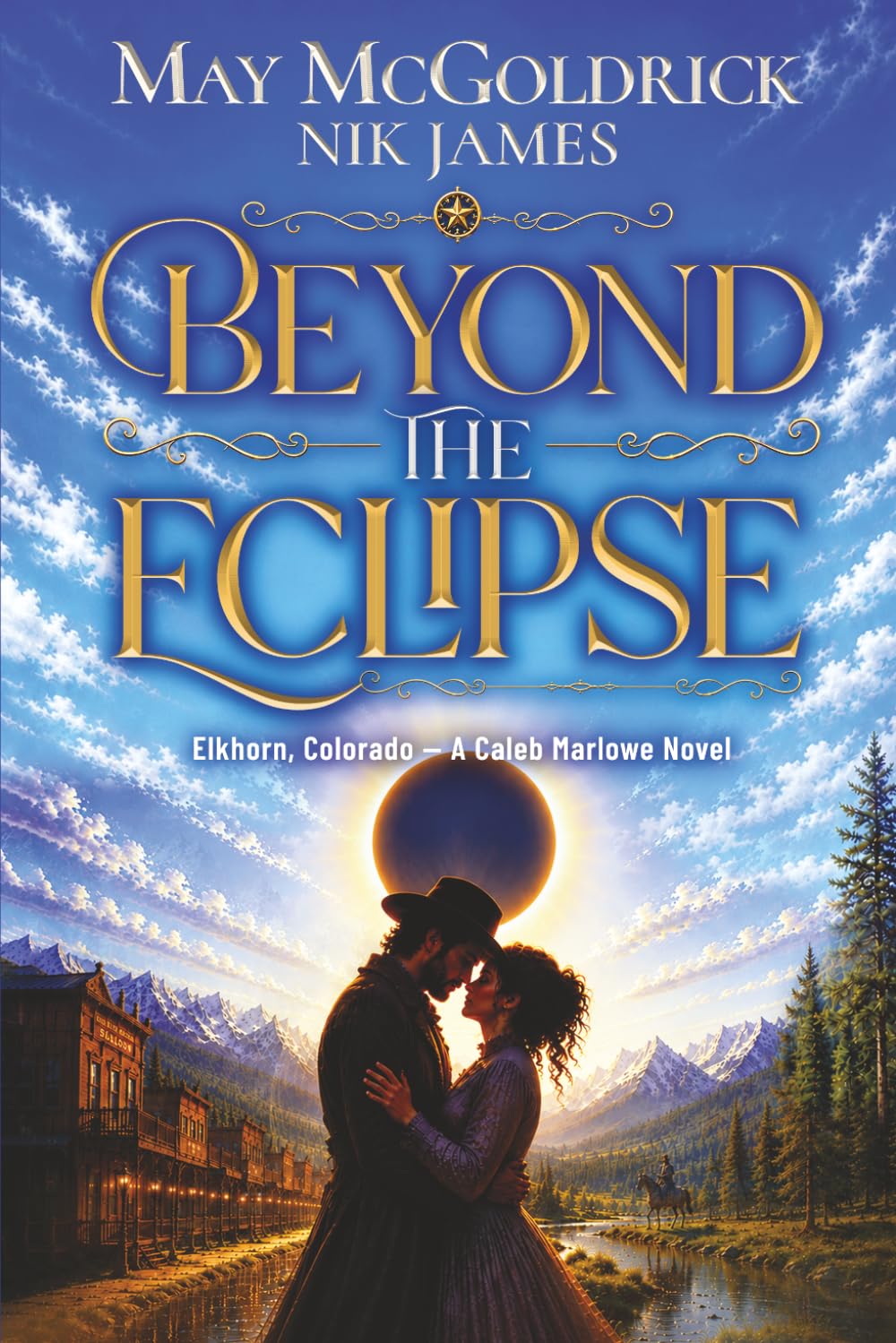 Beyond the Eclipse (Elkhorn, Colorado – Caleb Marlowe Novels)