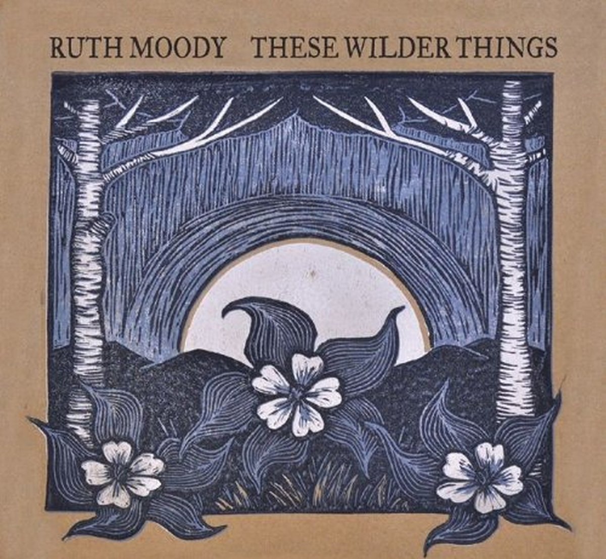 These Wilder Things