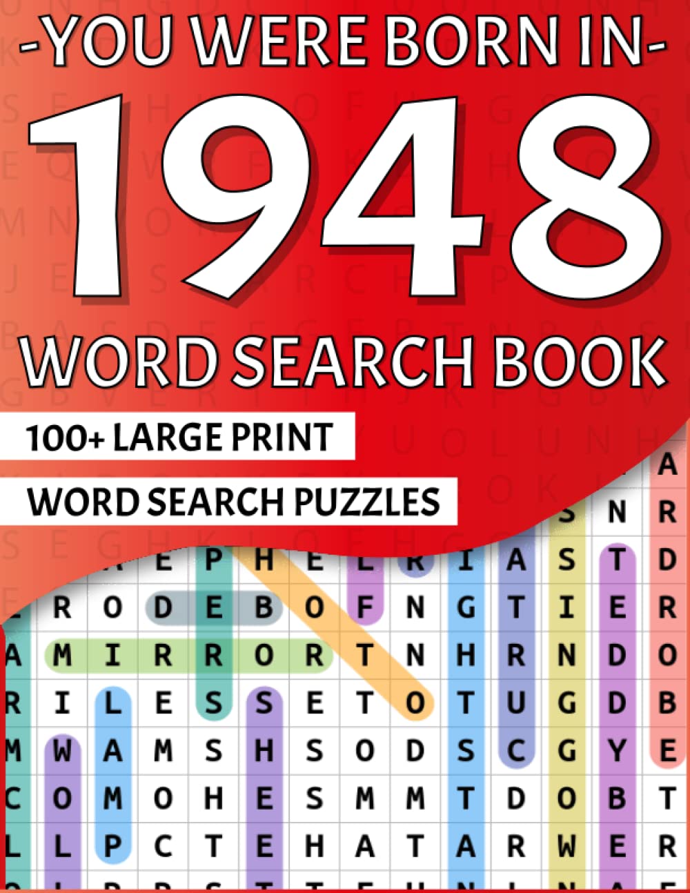 You Were Born In 1948: Large Print Word Search Puzzle Book For Adults And Seniors | Over 2100 Words In 100 Puzzles