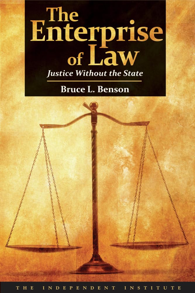 The Enterprise of Law: Justice Without the State cover