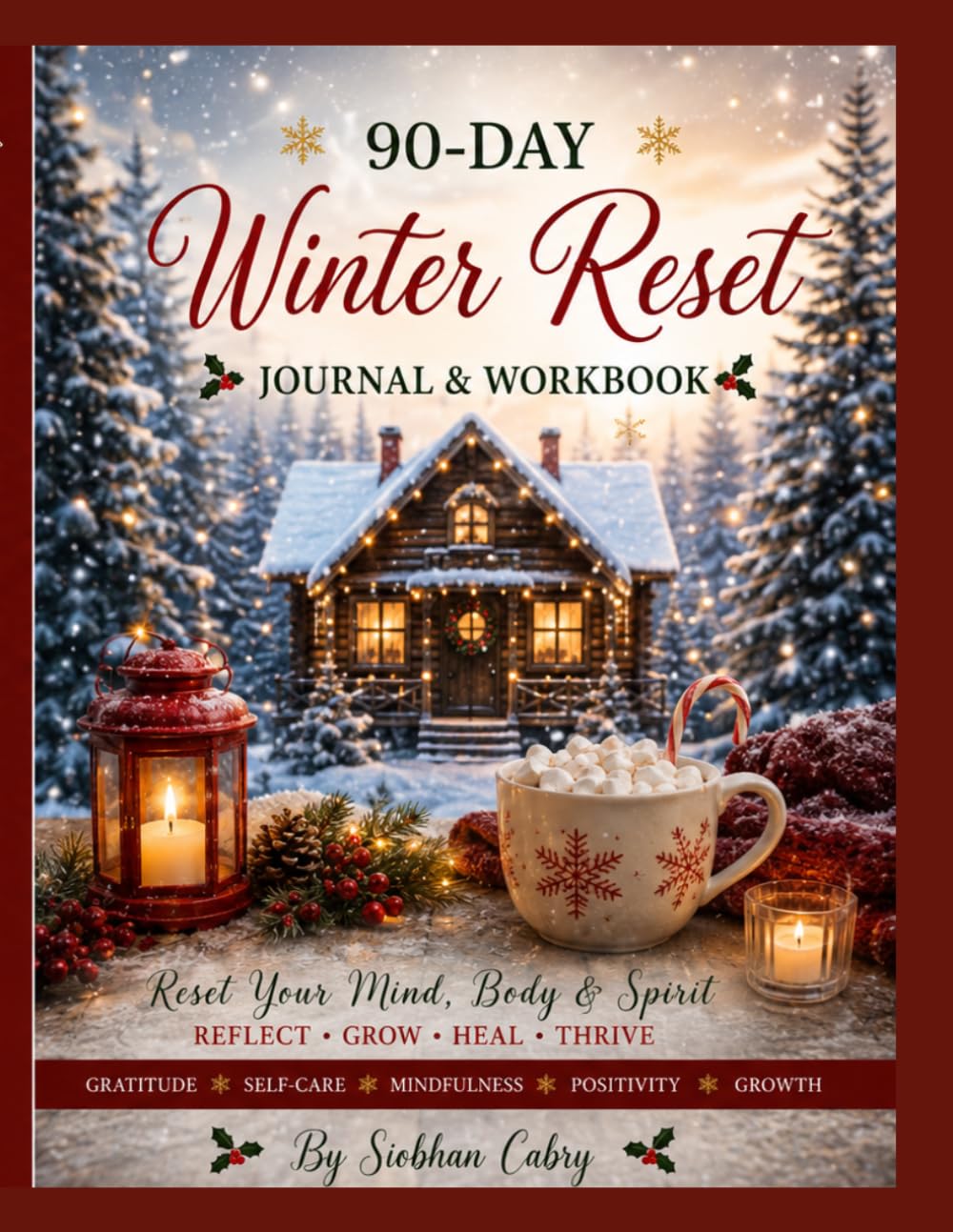 90-Day Winter Reset: A Guided Journal for Peace, Healing, and Emotional Strength