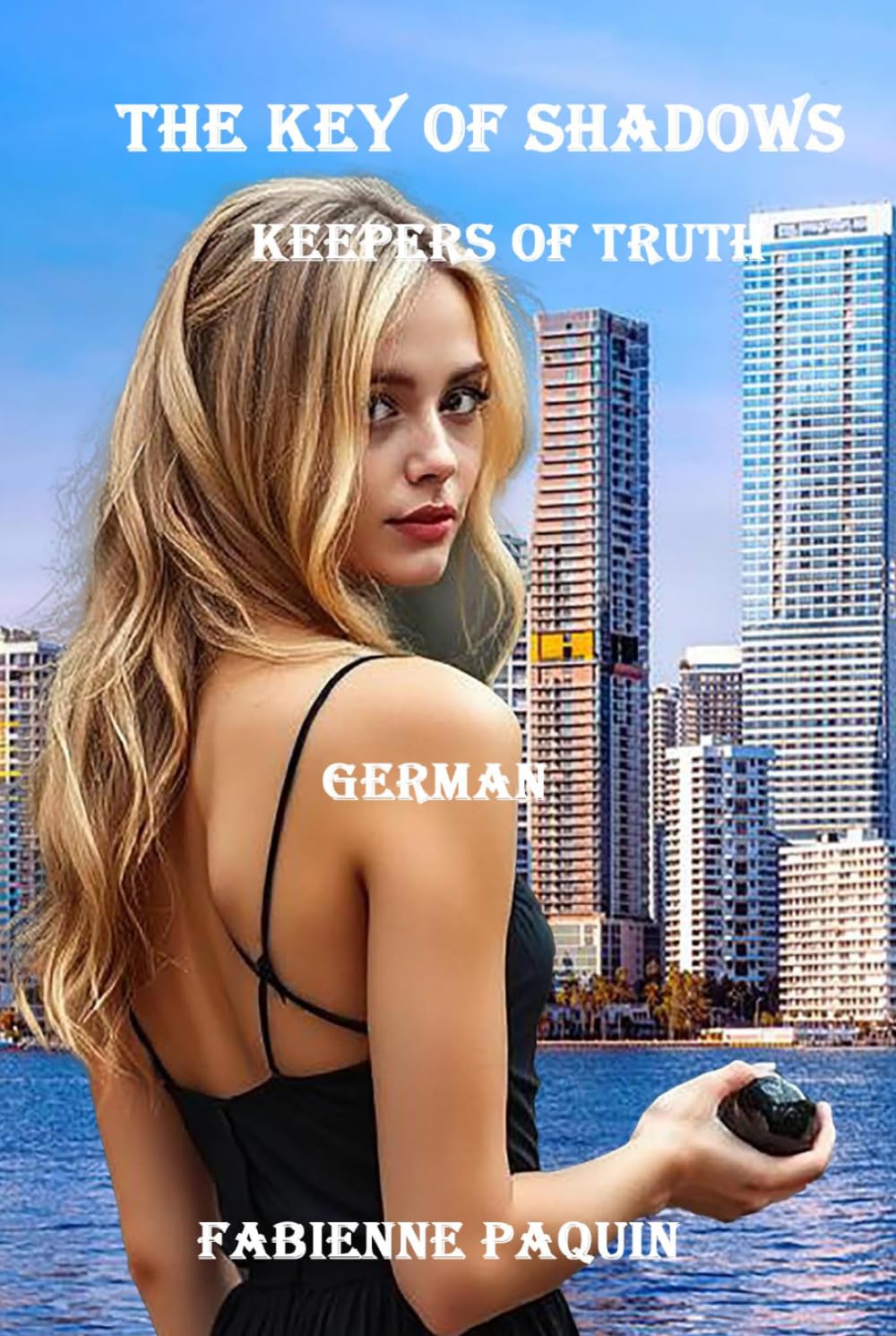 The Key of Shadows in German: Keepers of Truth