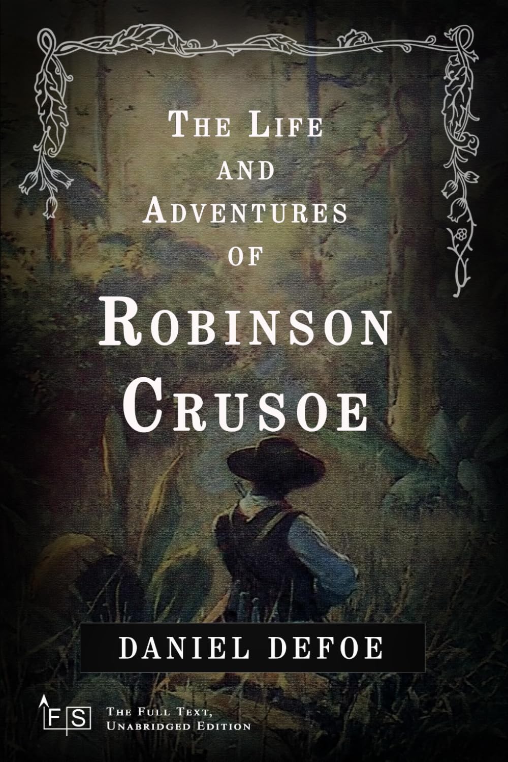 The Life and Adventures of Robinson Crusoe: Classic Edition Republished by North Publishers