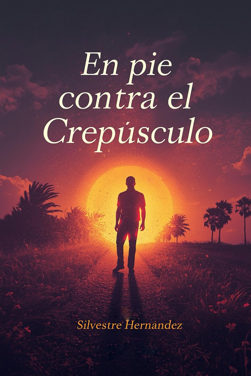 En pie contra el crepúsculo: 3 (Poeta errante)
