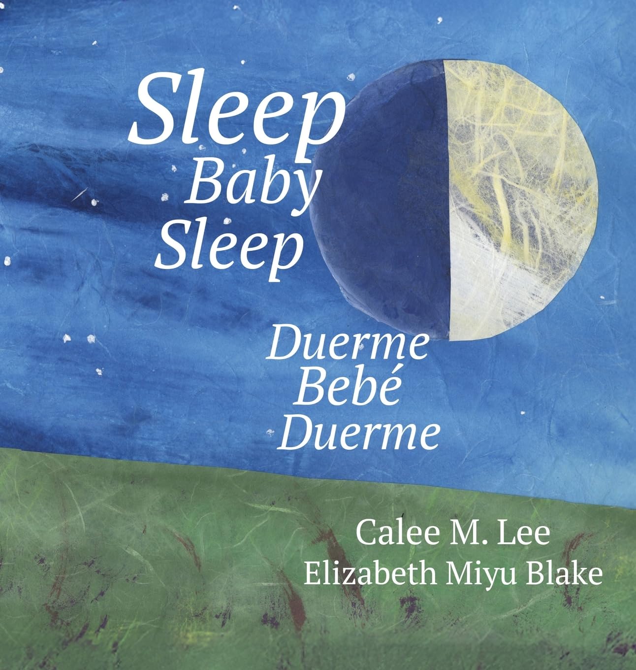 Sleep Baby Sleep/ Duerme, Bebé, Duerme: 15