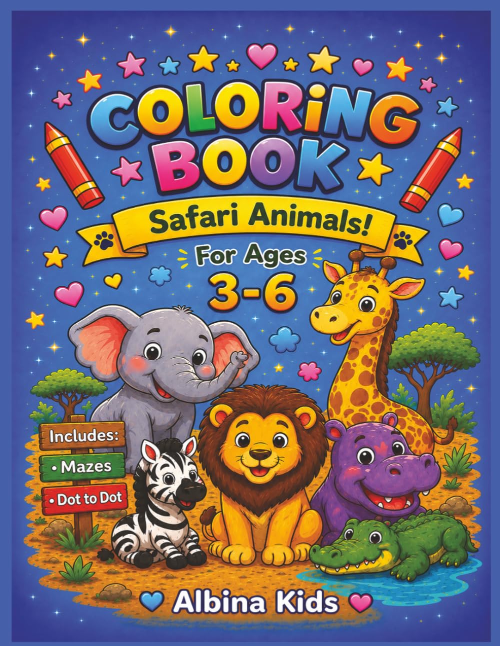 Coloring Book: Safari Animals: For Ages 3-6 (Albina Kids Coloring Books)