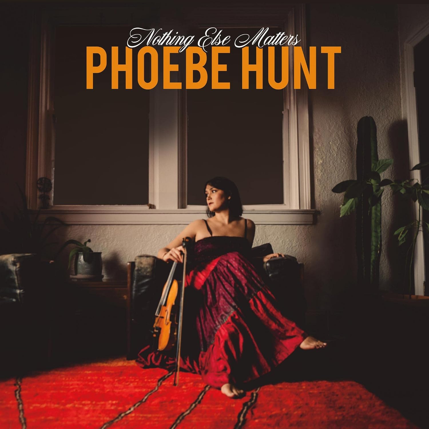 NOTHING ELSE MATTERS por Phoebe Hunt — capa do álbum