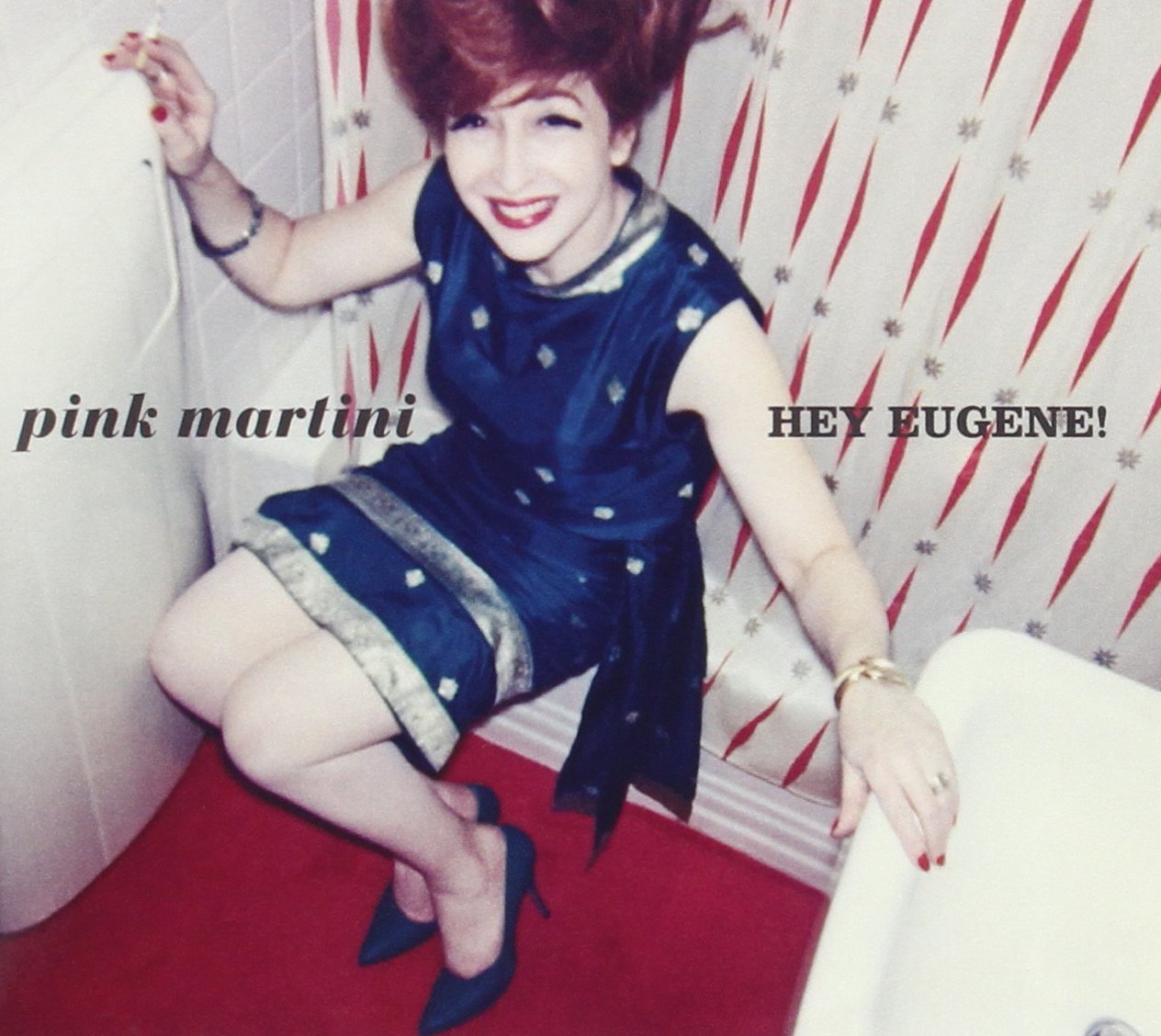 PINK MARTINI_/ HEY EUGENE!