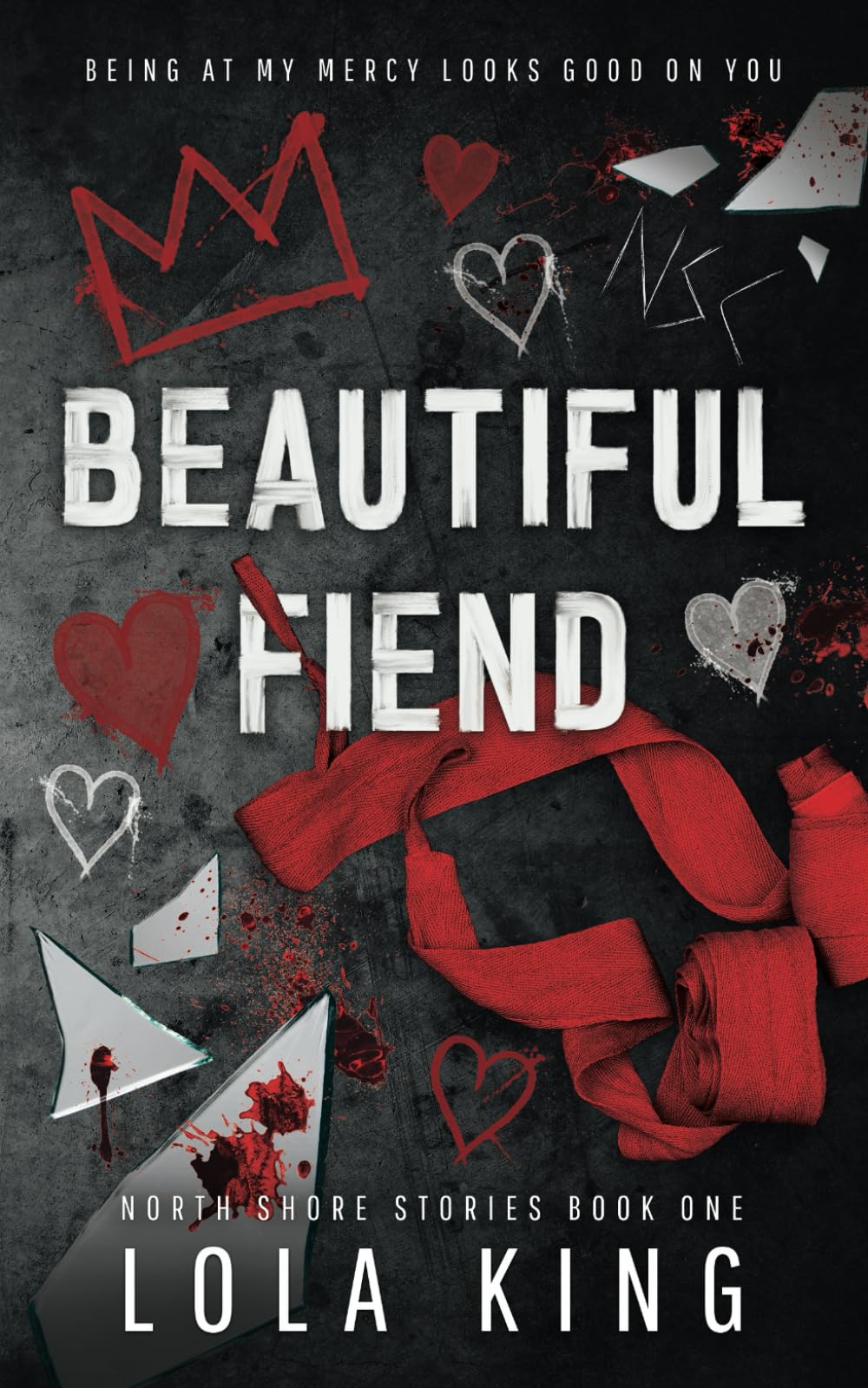 Beautiful Fiend: An enemies to lovers dark romance: 1 (North Shore Stories)