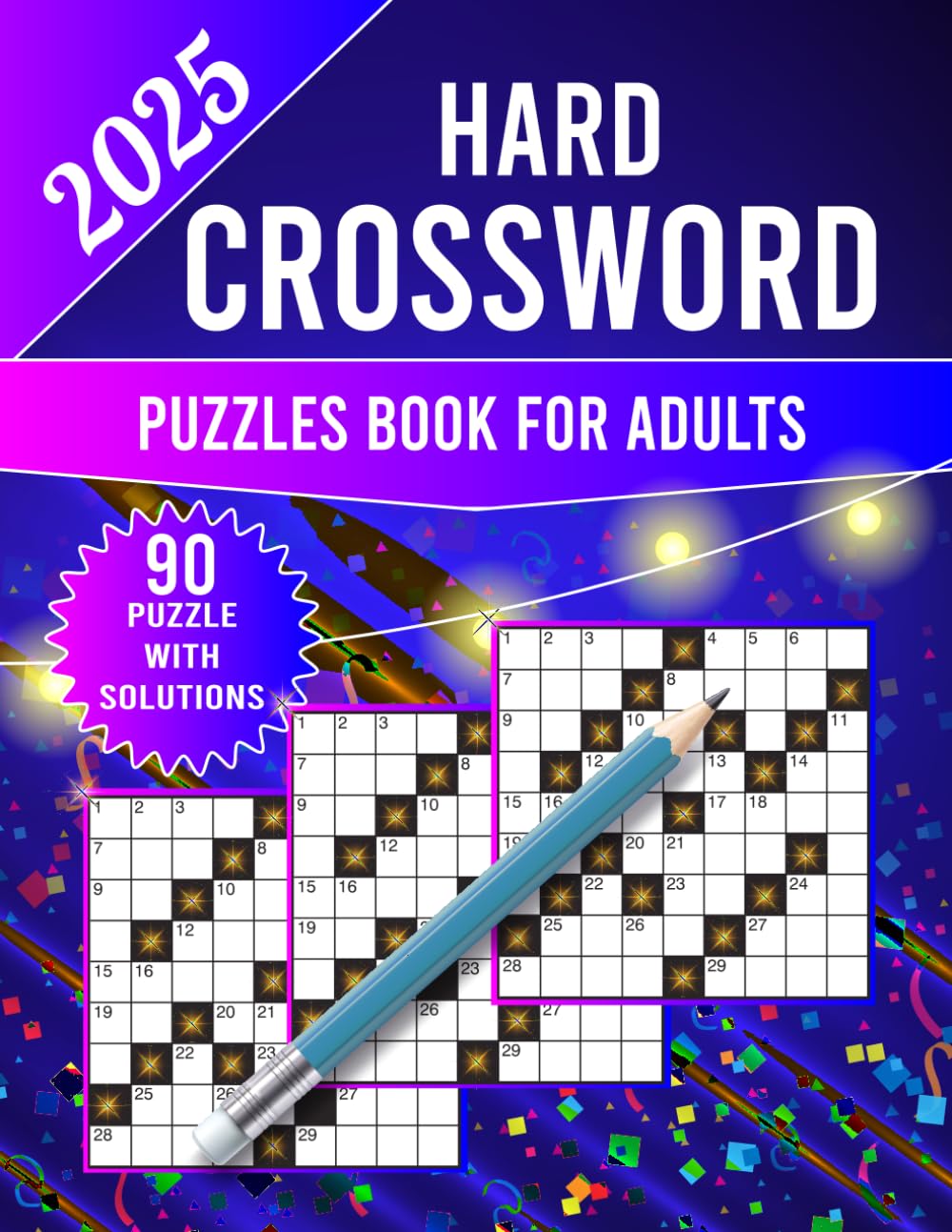 2025 Hard Crossword Puzzles Book For Adults: New Only Hard Crossword Puzzles For Adults And Seniors. (crossword puzzle books for adults)