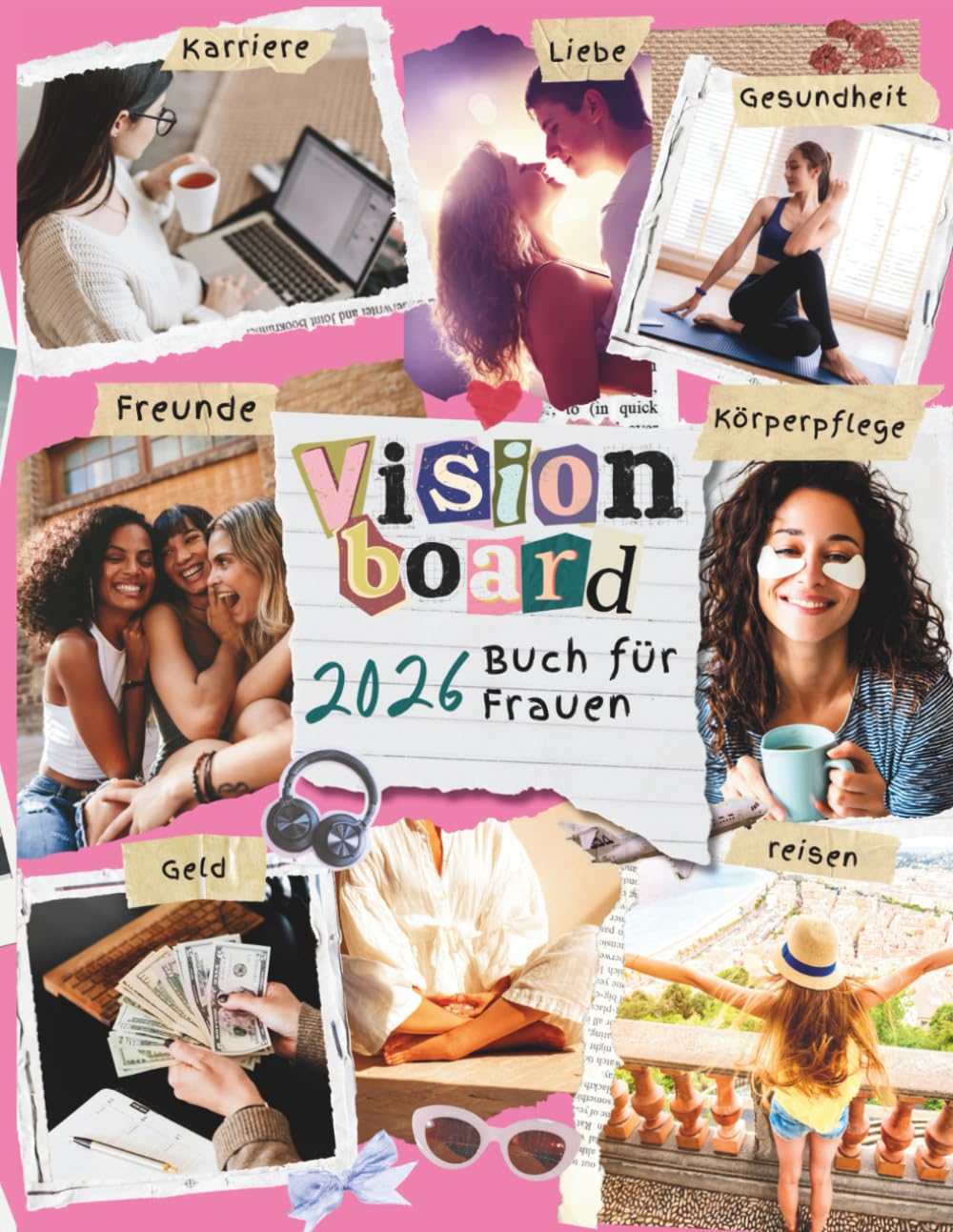 Vision Board Buch 2026 für Frauen: Ästhetische Bilder, Manifestations-Clipart, motivierende Zitate, Affirmationen sowie ausgeschnittene Wörter und Phrasen