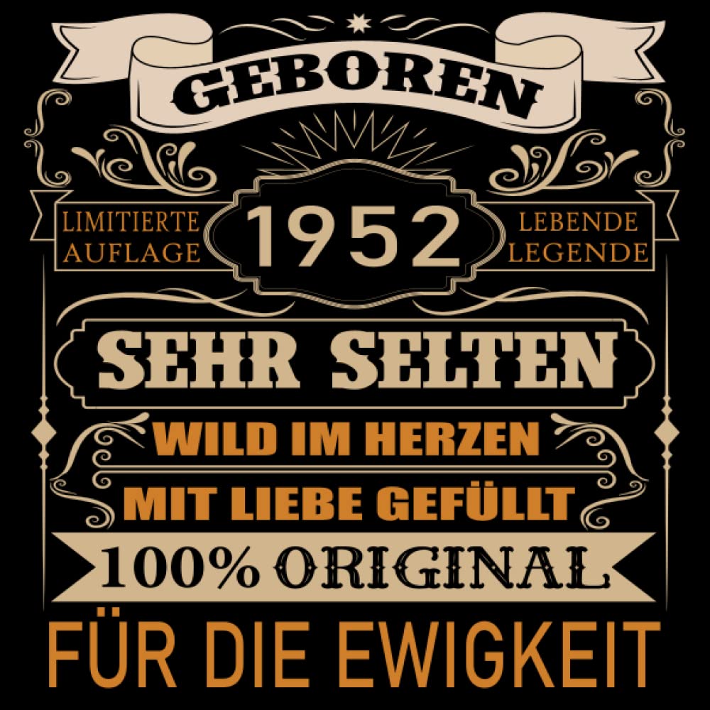Independently published Geboren 1952 Lebende Legende sehr selten: Cooles Geschenk zum 71. Geburtstag Geburtstagsparty Gästebuch Eintragen von Wünschen und Sprüchen lustig ... Lebende Legende sehr selten (German Edition)