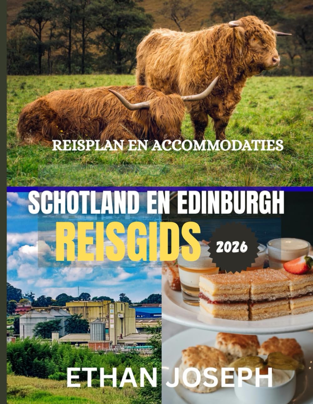 SCHOTLAND EN EDINBURGH REISGIDS 2026: De beste tijd om te bezoeken, de beste plekken om te verkennen en alles wat u moet weten voordat u vertrekt