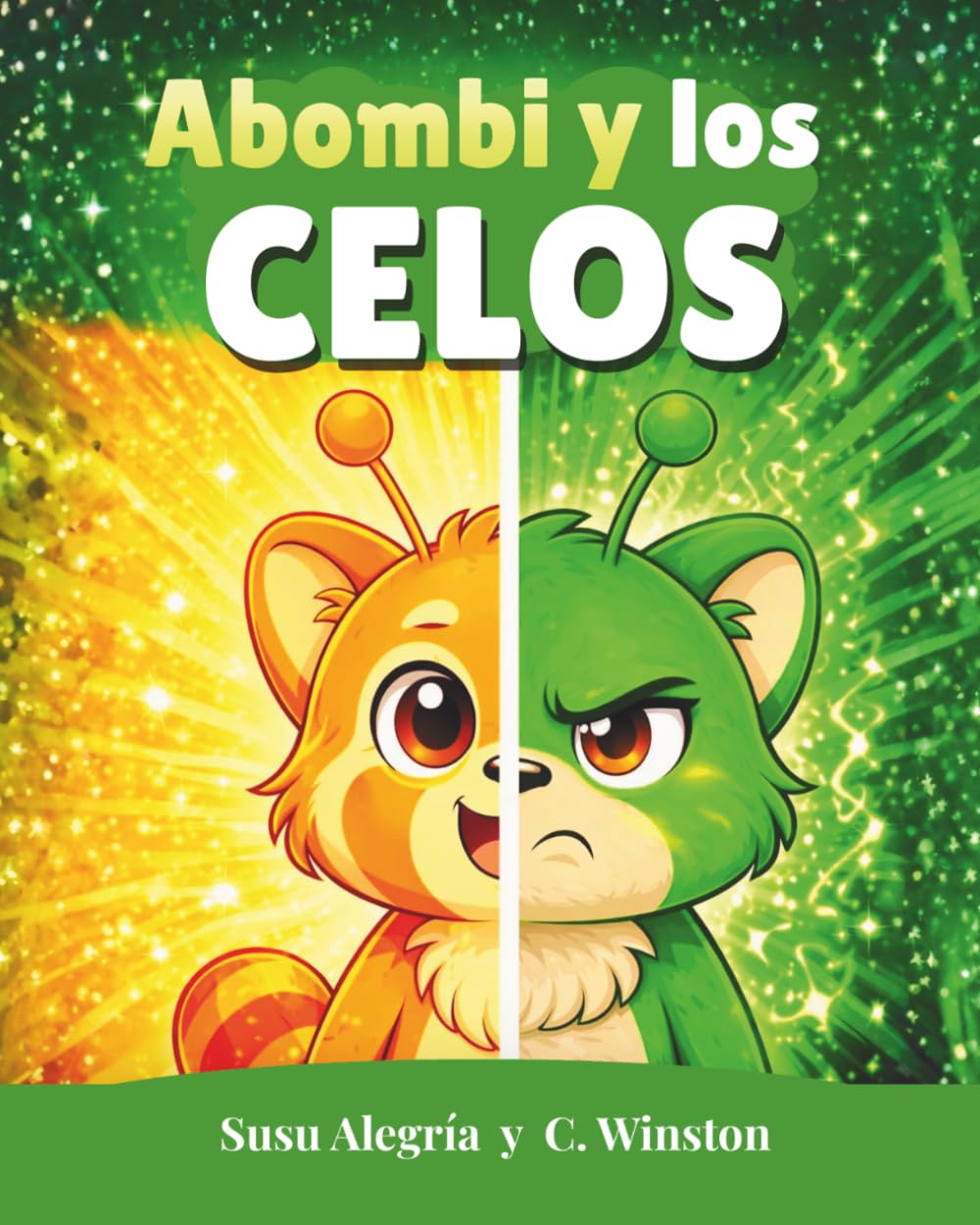 Abombi y los celos: Un cuento infantil para ayudar a niños y niñas a comprender los celos entre hermanos y amigos, y sentirse seguros ante los cambios (4–7 años). (Abombi y las Lumifrutas)