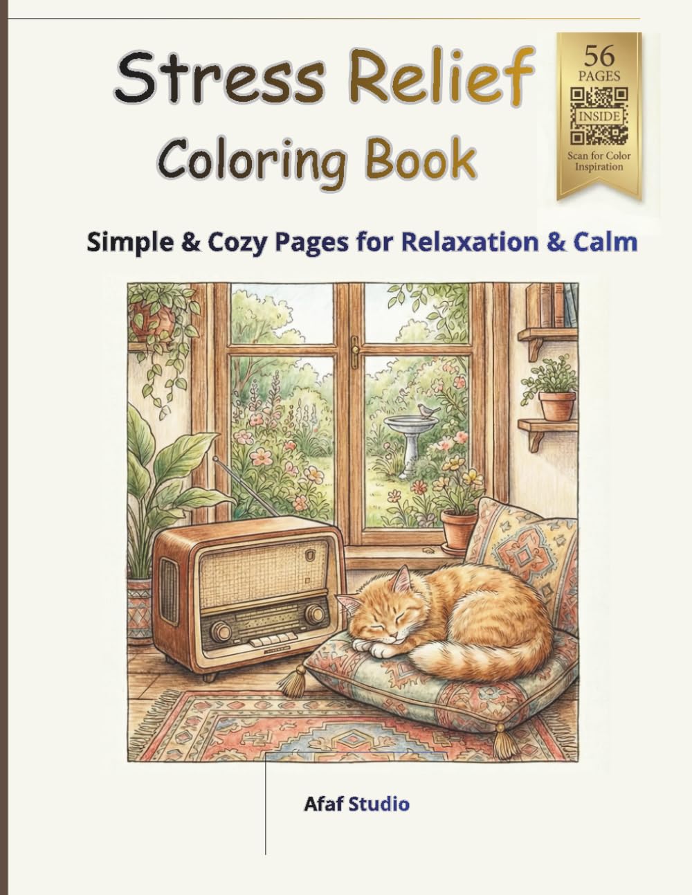 Stress Relief Coloring Book: Simple & Cozy Pages for Relaxation & Calm