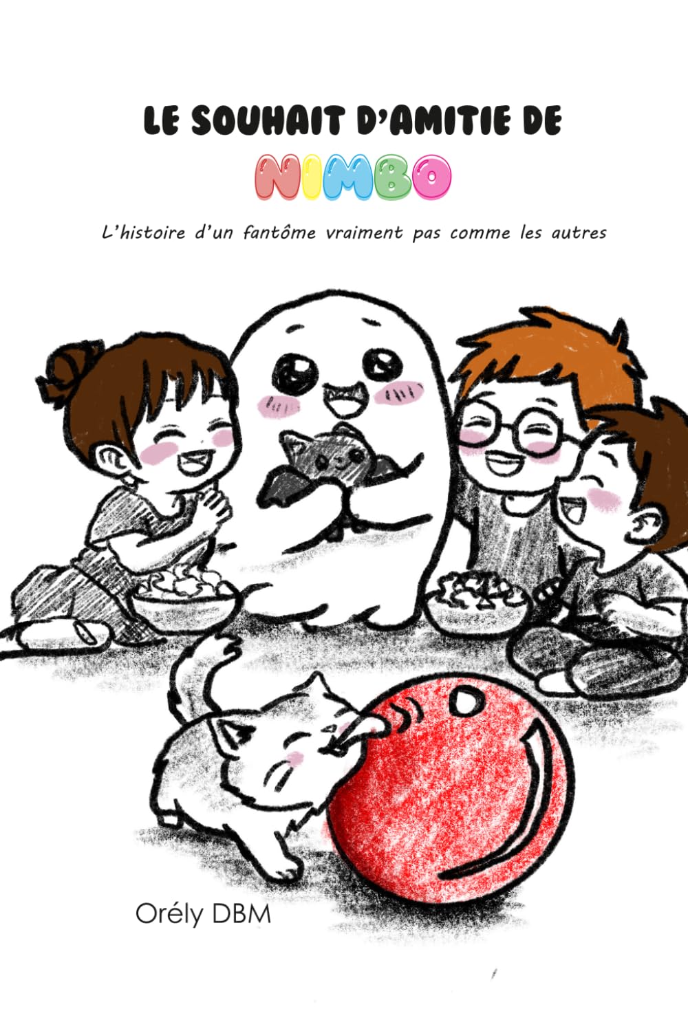 LE SOUHAIT D’AMITIE DE NIMBO: L’histoire d’un fantôme vraiment pas comme les autres