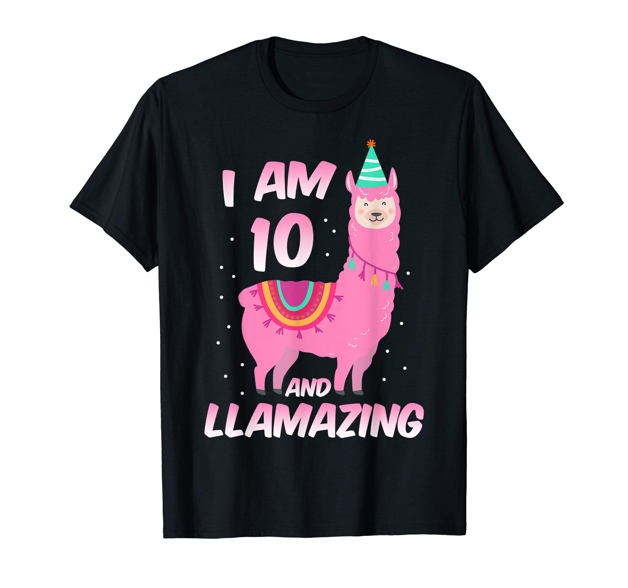I Am 10 Years Old And Llamazing Llama 10th Birthday T-Shirt