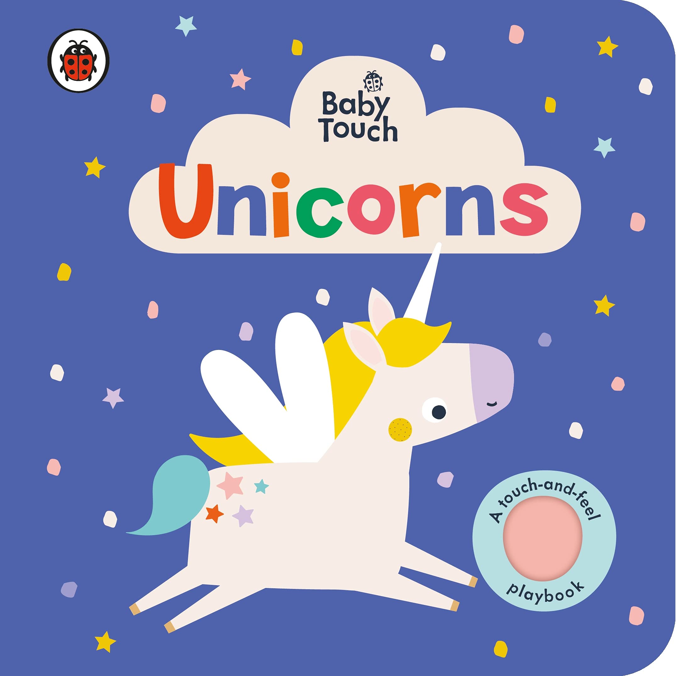 Baby Touch: Unicorns : A touch-and-feel