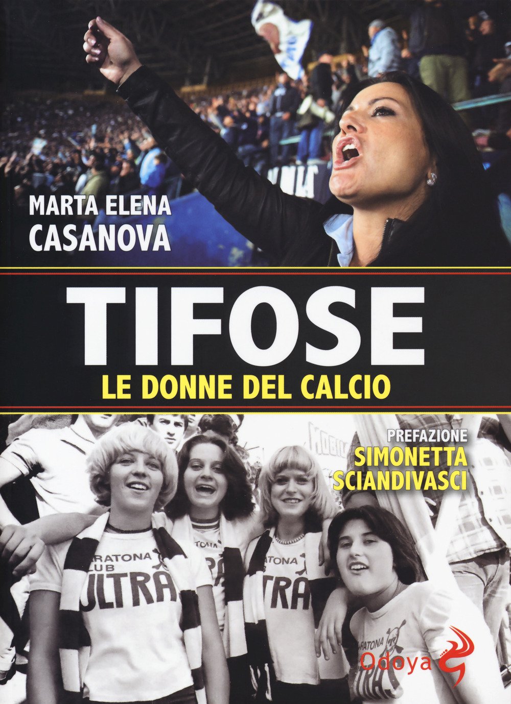 Tifose. Le Donne Del Calcio - 4