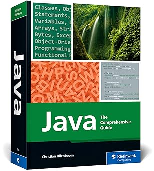 Java: The Comprehensive Guide to Java Programming for Professionals ...