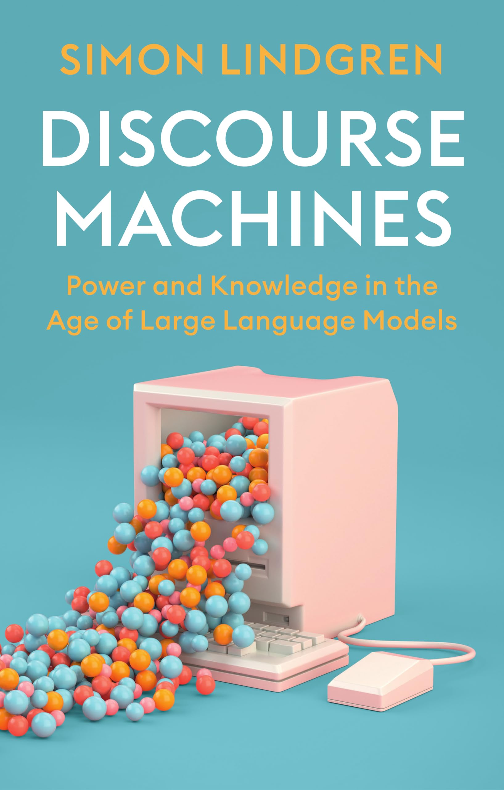Discourse Machines: Power and Knowledge in the Age of Large Language Models