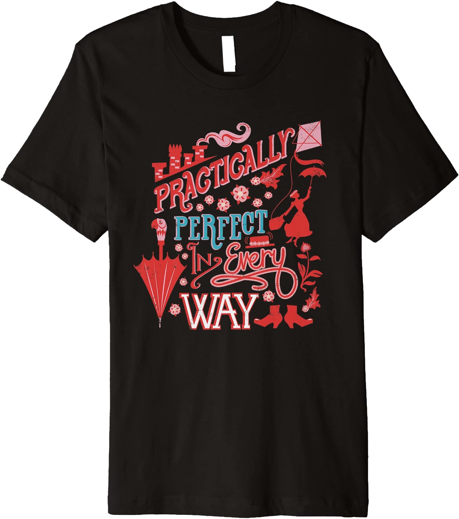 DisneyMary Poppins Practically Perfect In Every Way Premium T-Shirt