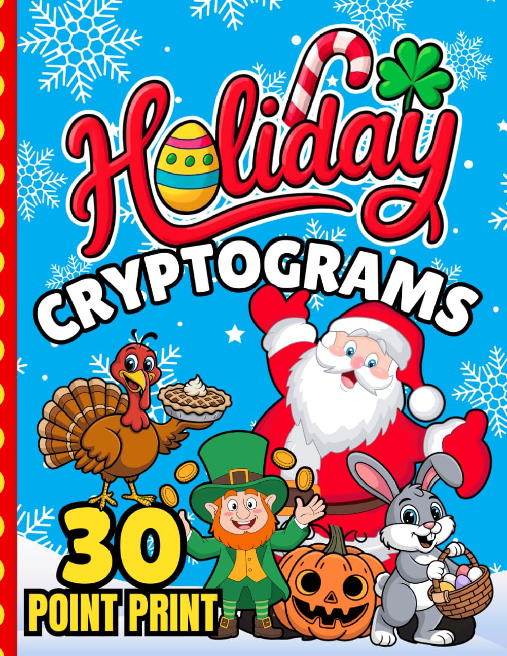 Holiday Cryptograms: 200 Festive Sayings From Every Season To Decode | Jumbo 30-Point Print | Fun Gift for Low Vision Puzzle Lovers (30 point font cryptograms)