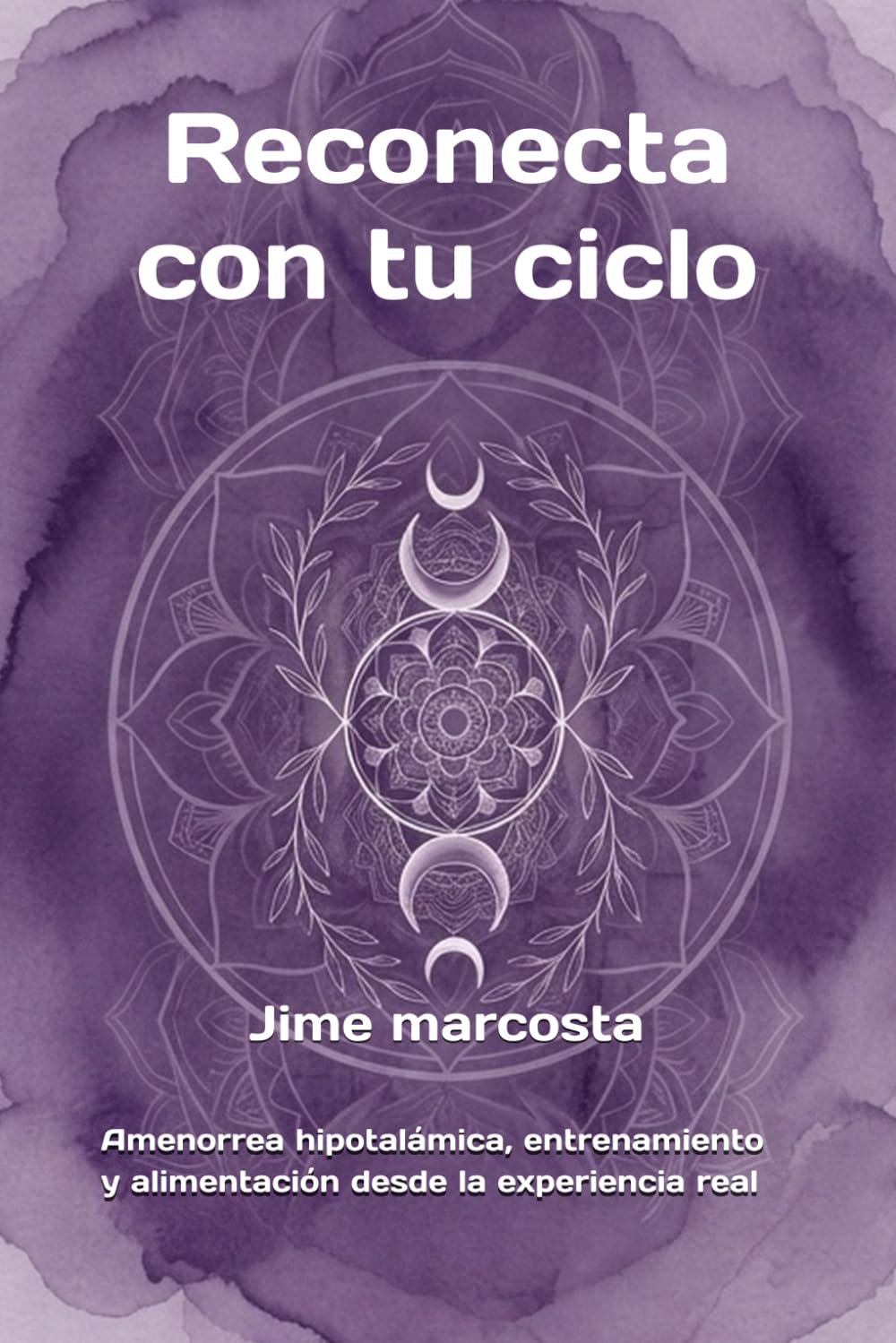 Reconecta con tu ciclo: Amenorrea hipotalámica, entrenamiento y alimentación desde la experiencia real