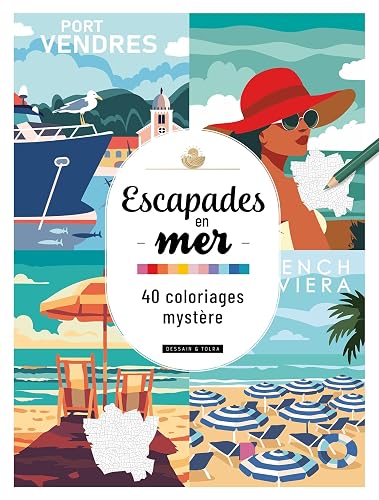 Couverture — Coloriages mystères Dessain et Tolra - Escapades en Mer