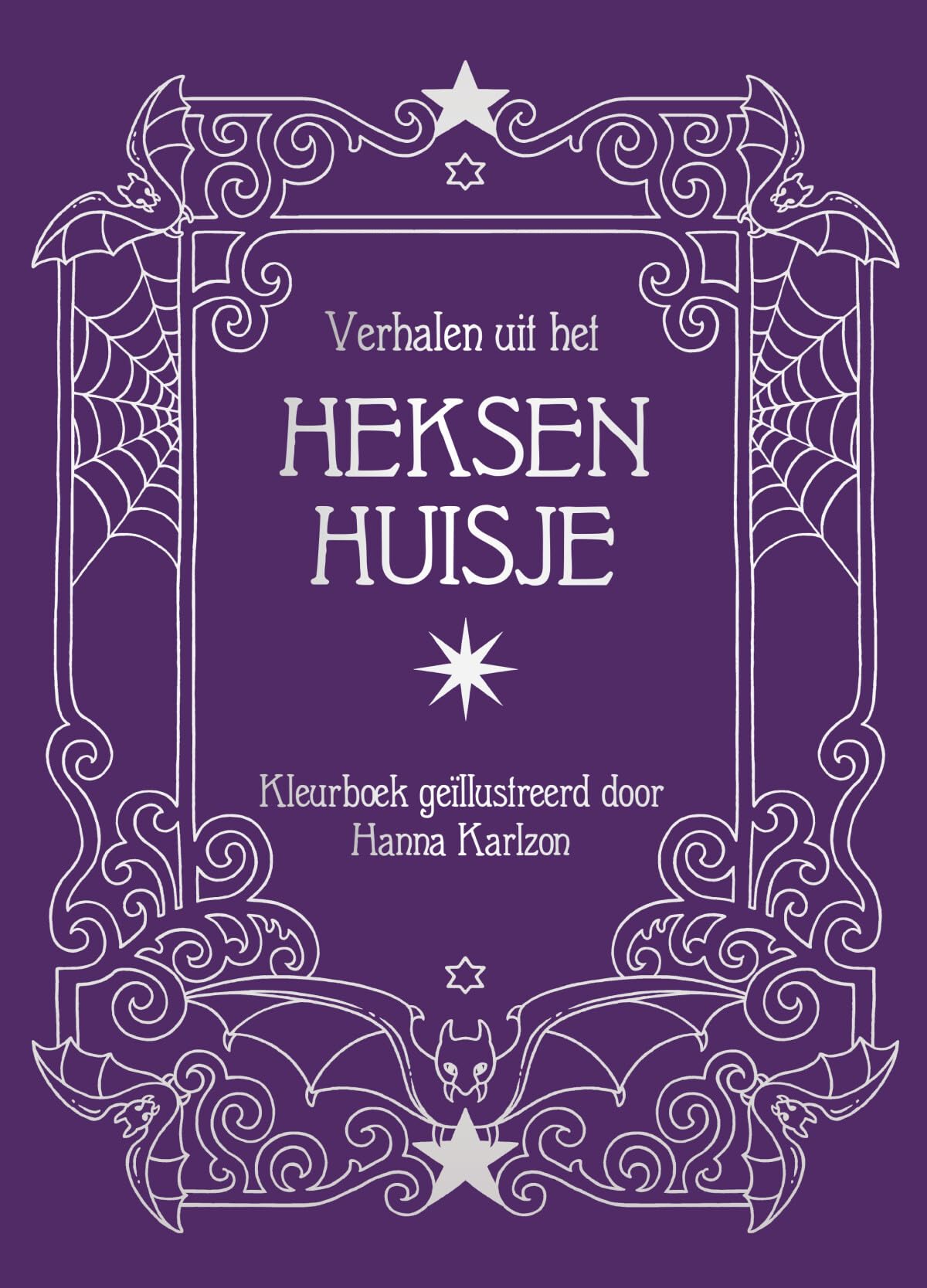 Verhalen uit het heksenhuisje: Kleurboek geïllustreerd door Hanna Karlzon