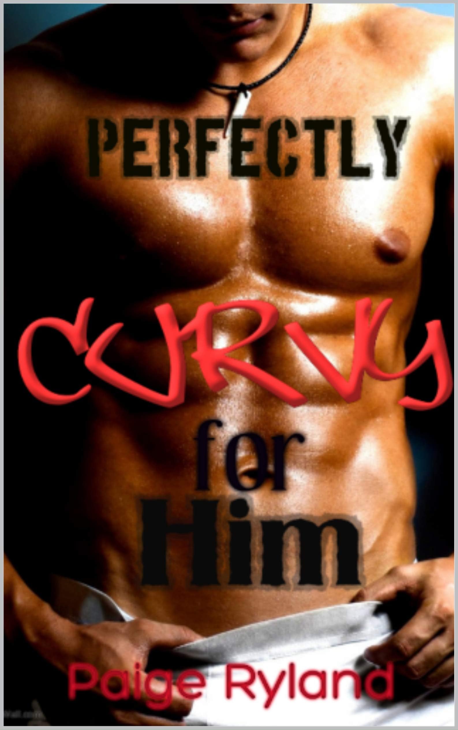 Perfectly Curvy for Him: An Older Alpha Biker & Younger BBW Romance (Alpha Obsession Book 2)