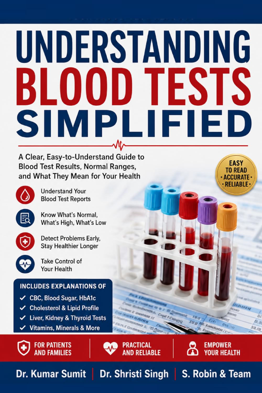 Understanding Blood Tests Simplified: A Patient's Complete Guide to Understanding CBC, Blood Sugar, Cholesterol, Liver Function, Kidney Function, ... Laboratory: 20 (Doctor Clinical Series)