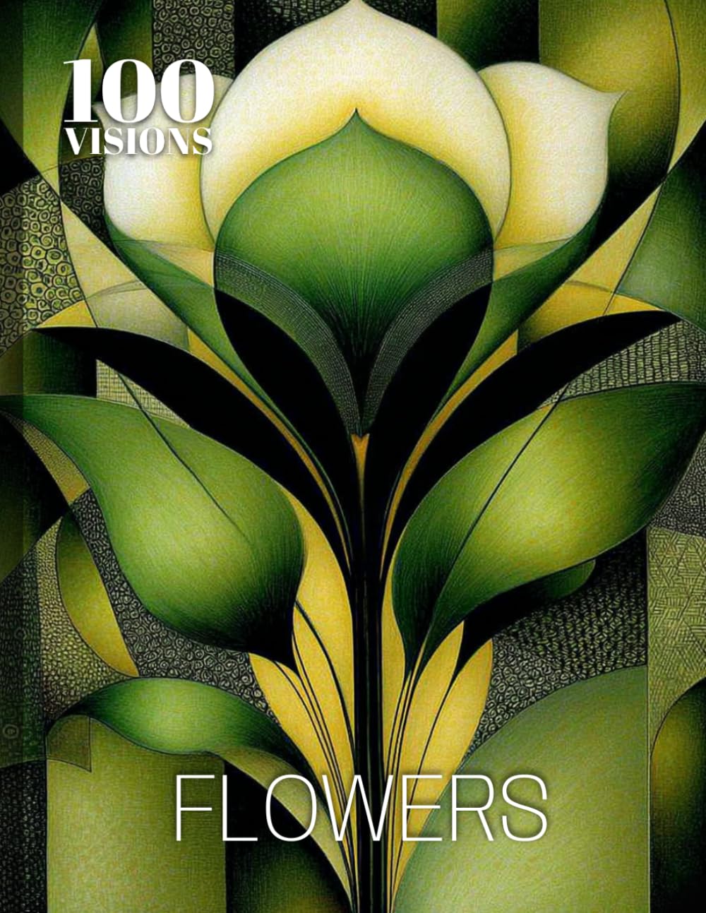100 VISIONS: FLOWERS: A Visual Exploration of Flowers Through Art      Paperback – March 15, 2026