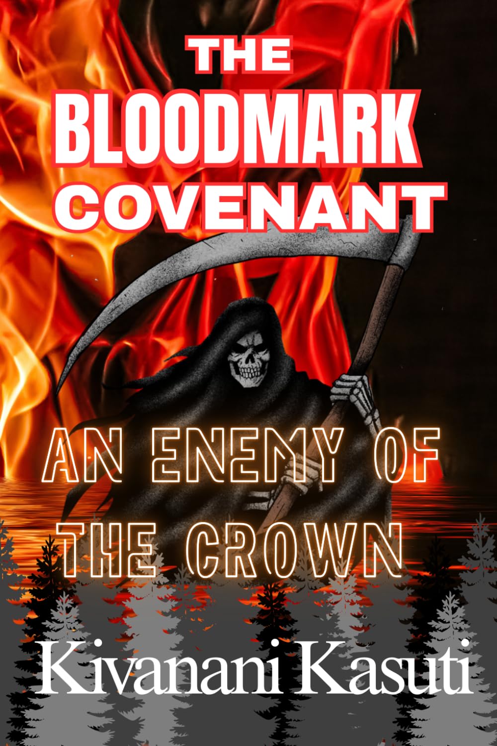 The Bloodmark Covenant— A Dark Fantasy Trilogy Series Book 1: An Enemy of the Crown