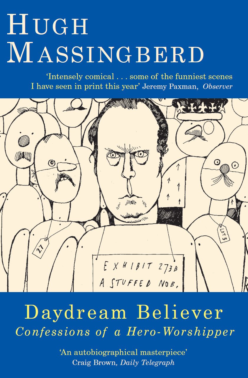 Daydream Believer: Confessions of a Hero-Worshipper