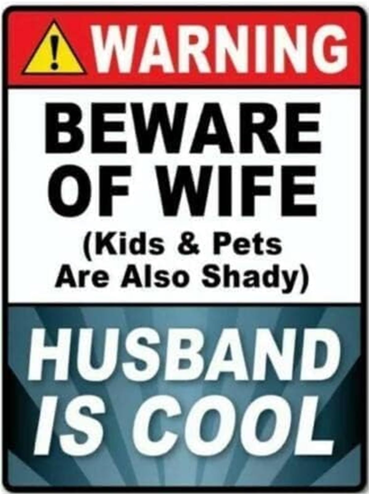 NWPNLXEA Beware Of The Wife Husband Is Cool Funny Aluminum Tin Sign For Man Cave Garage Living Room Wall Decor 8 X 12 in