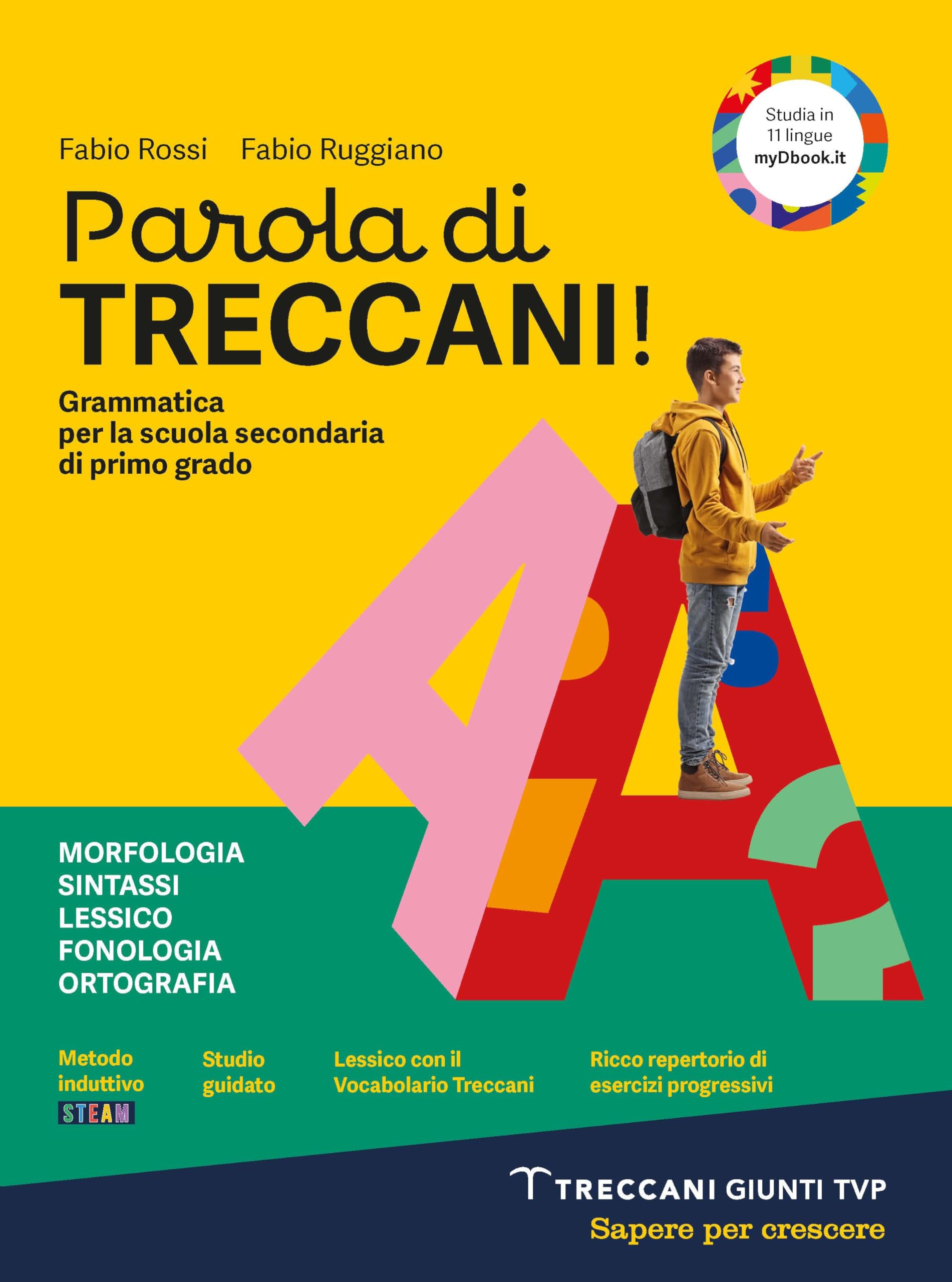 Parola di Treccani. Con Lapalestra. Grammatica. Per la Scuola media. Con e-book. Con espansione online (Vol. A)