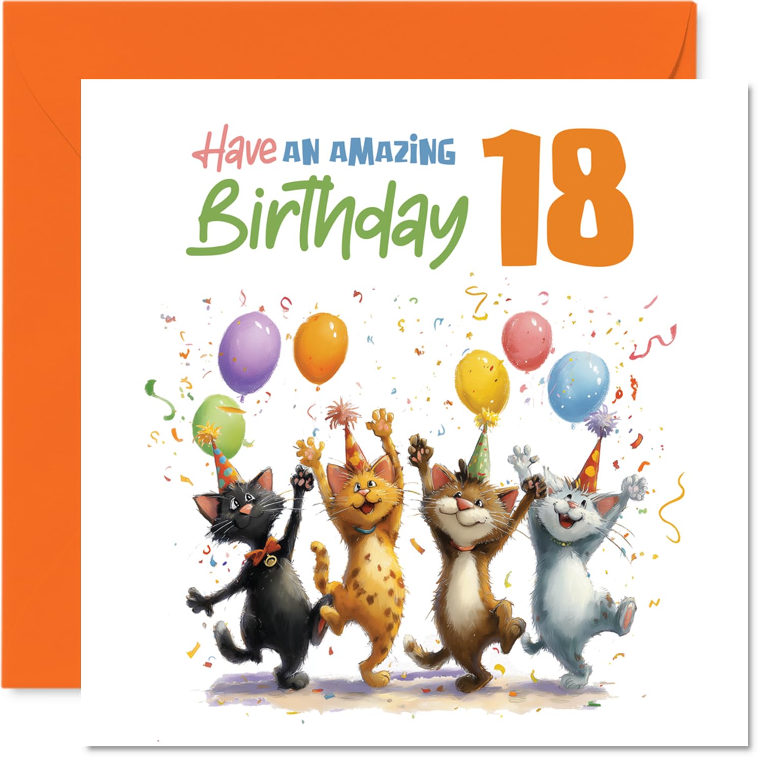 Playful 18th Birthday Card - Bursting with Birthday Fun - Four Cheeky Cats, Balloons and Confetti - Perfect for a Lively Milestone Celebration - 145mm Square, Envelope Included