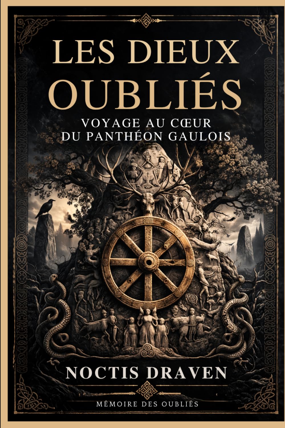 Les Dieux Oubliés : Voyage au cœur du panthéon gaulois: 1 (memoire des oublies)
