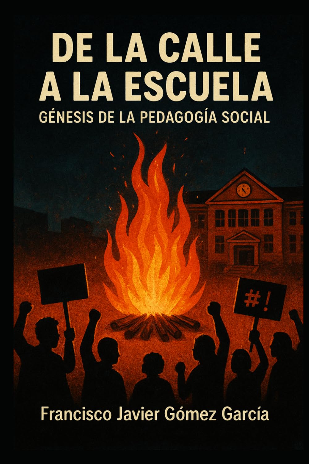 De la Calle a la Escuela: Génesis de la Pedagogía Social