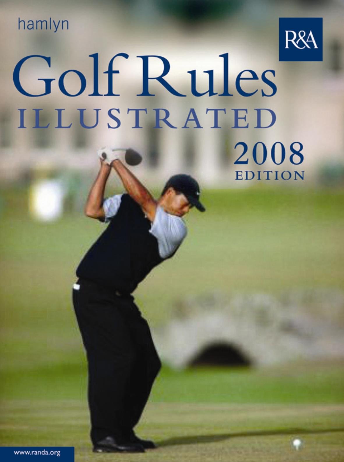 Golf Rules Illustrated 2008 (Hamlyn All Colour Cookery)