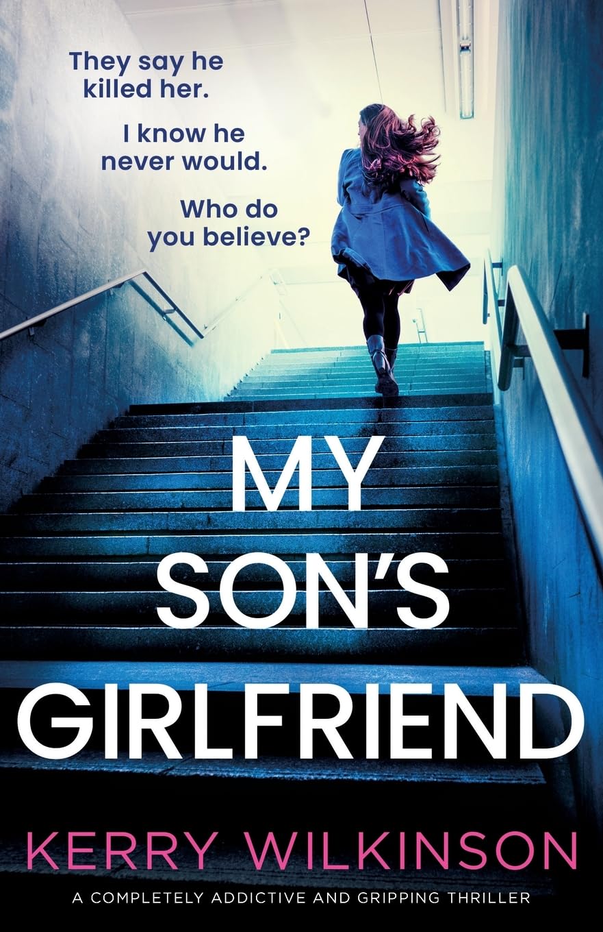 My Son's Girlfriend: A completely addictive and gripping thriller